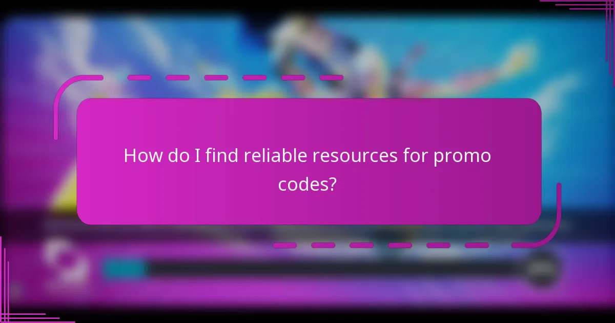 How do I find reliable resources for promo codes?