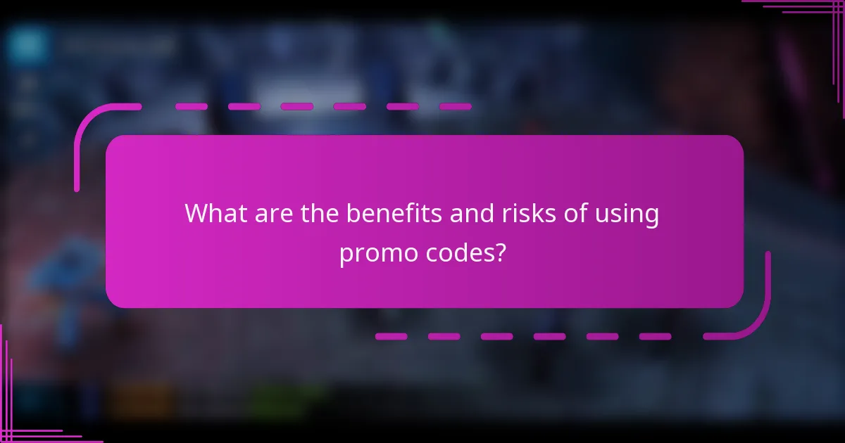 What are the benefits and risks of using promo codes?