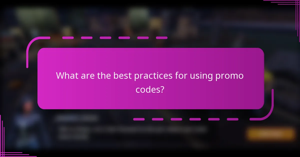 What are the best practices for using promo codes?